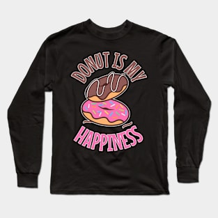 Donut is My Happiness Long Sleeve T-Shirt